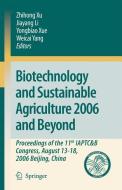 Biotechnology and Sustainable Agriculture 2006 and Beyond edito da Springer-Verlag GmbH