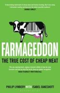 Farmageddon di Philip Lymbery, Isabel Oakeshott edito da Bloomsbury UK