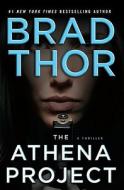 The Athena Project di Brad Thor edito da Thorndike Press