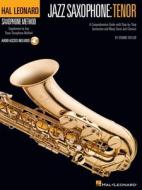 Jazz Saxophone: Tenor [With CD (Audio)] di Dennis Taylor edito da HAL LEONARD PUB CO