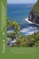 The Forex Millionaire: Escape 9-5, Live Anywhere, and Join the New Rich: Recently Exposed Secret Ways to Become Part of the Underground Forex di Trader X edito da Createspace