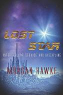 Lost Star di Morgan Hawke edito da EXTASY BOOKS