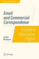 Email and Commercial Correspondence di Adrian Wallwork edito da Springer New York