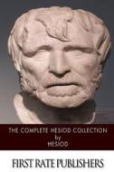 The Complete Hesiod Collection di Hesiod edito da Createspace
