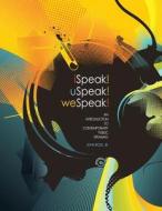 Ispeak! Uspeak! Wespeak!: An Introductio di JOHN ROSS edito da Lightning Source Uk Ltd
