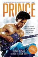 Prince And The Parade And Sign O' The Times Era Studio Sessions di Duane Tudahl edito da Rowman & Littlefield