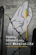 Youth, Education, and Marginality edito da Wilfrid Laurier University Press