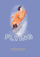 Let's Go Flying di Violet Sutton edito da FRIESENPR