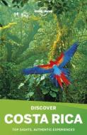 Lonely Planet Discover Costa Rica di Lonely Planet, Ashley Harrell, Brian Kluepfel edito da LONELY PLANET PUB