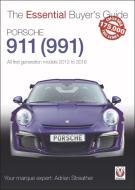 Porsche 911 (991): All First Generation Models 2012 to 2016 di Adrian Streather edito da VELOCE PUB