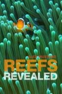 Reefs Revealed di Alex Mustard edito da Constable And Robinson