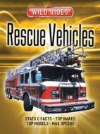 Rescue Vehicles di Margaret Parrish edito da Octopus Publishing Group