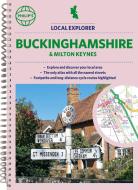 Philip's Local Explorer Street Atlas Buckinghamshire And Milton Keynes di Philip's Maps edito da Octopus Publishing Group
