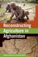 Reconstructing Agriculture in Afghanistan edito da Practical Action Publishing