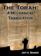 The Torah di Jeff A. Benner edito da Virtualbookworm.com Publishing