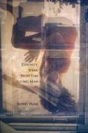 Eternity, Speak With This Living Man di Jeffery Paine edito da Spuyten Duyvil