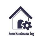 Home Maintenance Log: Repairs and Maintenance Record Log Book Sheet for Home, Office, Building Cover 7 di David Bunch edito da Createspace Independent Publishing Platform