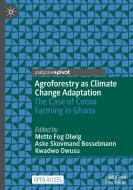 Agroforestry as Climate Change Adaptation edito da Springer International Publishing