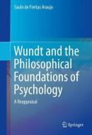 Wundt and the Philosophical Foundations of Psychology di Saulo de Freitas Araujo edito da Springer-Verlag GmbH