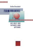 Terminhandel di Stefan Dreesbach edito da Gabler Verlag
