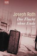 Die Flucht ohne Ende di Joseph Roth edito da Kiepenheuer & Witsch GmbH