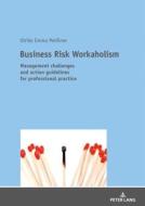 Business Risk Workaholism di Ulrike Emma Meißner edito da Peter Lang