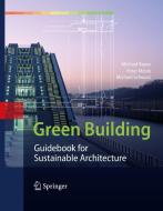 Green Building di Michael Bauer, Peter Mösle, Michael Schwarz edito da Springer-Verlag GmbH