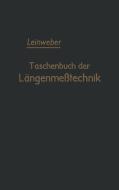 Taschenbuch der Längenmeßtechnik edito da Springer Berlin Heidelberg