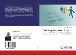 Self-help Education Projects di Yohannes Amado edito da LAP Lambert Academic Publishing