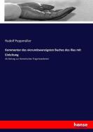Kommentar des vierundzwanzigsten Buches des Ilias mit Einleitung di Rudolf Peppmüller edito da hansebooks