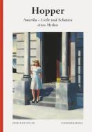 Hopper: Amerika - Licht und Schatten eines Mythos di Edward Hopper, Didier Ottinger edito da Schirmer /Mosel Verlag Gm