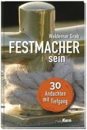 Festmacher sein di Waldemar Grab edito da mediaKern GmbH