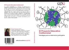 El Proyecto Educativo Institucional di Patricia Erika Vera Inostroza edito da EAE