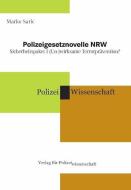 Polizeigesetznovelle NRW di Marko Saric edito da Verlag f. Polizeiwissens.