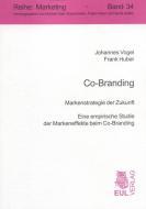 Co-Branding di Johannes Vogel, Frank Huber edito da Josef Eul Verlag GmbH