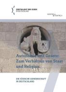 Autonomie und Gesetz: Zum Verhältnis von Staat und Religion edito da Hentrich & Hentrich