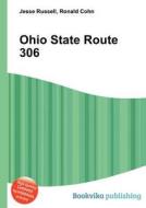 Ohio State Route 306 edito da Book On Demand Ltd.