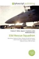 33d Rescue Squadron edito da Betascript Publishing