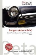 Ranger (Automobile) edito da Betascript Publishing