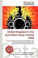 United Kingdom in the Eurovision Song Contest 2009 edito da Betascript Publishing