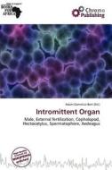 Intromittent Organ edito da Chromo Publishing