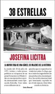 38 estrellas : la mayor fuga de una cárcel de mujeres de la historia di Josefina Licitra edito da Seix Barral