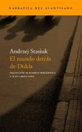 El mundo detrás de Dukla di Andrzej Stasiuk edito da Acantilado