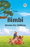 Bimbi Stories For Children di Ouida edito da Double9 Books Llp