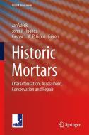 Historic Mortars edito da Springer Netherlands