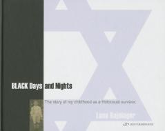 Black Days & Nights di Leon Rajninger edito da Gefen Publishing House