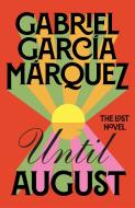 Until August di Gabriel García Márquez edito da Penguin Books Ltd (UK)