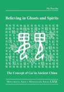 Believing In Ghosts And Spirits di Hu Baozhu edito da Taylor & Francis Ltd