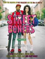 Street Boners: 1,764 Hipster Fashion Jokes di Gavin McInnes edito da GRAND CENTRAL PUBL