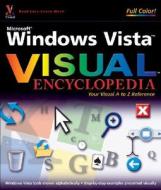 Microsoft Windows Vista Visual Encyclopedia di Kate Shoup Welsh, Kate J. Chase edito da Visual